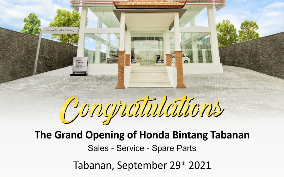 The Grand Opening Of Honda Bintang Tabanan