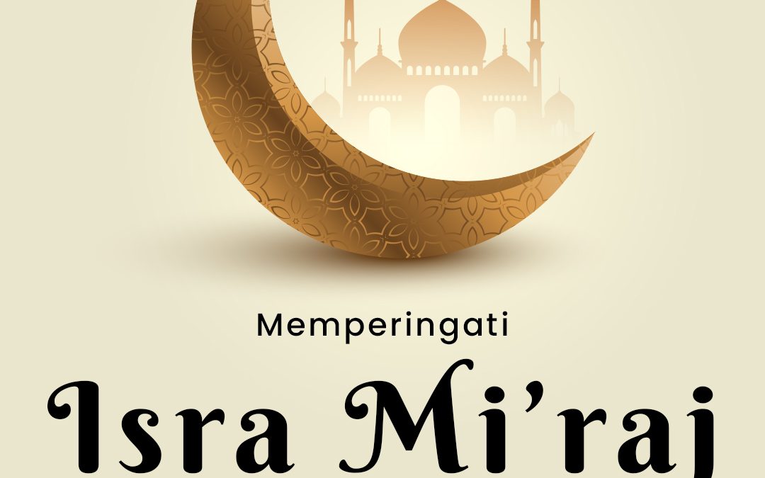 Memperingati Isra Mikraj Nabi Muhammad SAW