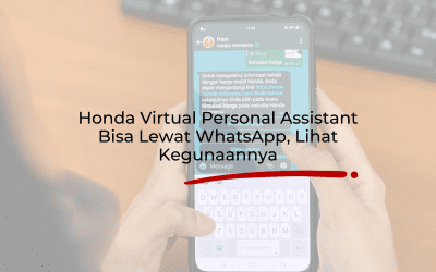 Honda Virtual Personal Assistant Bisa Lewat WhatsApp, Lihat Kegunaannya