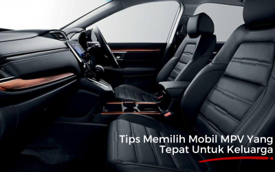 SUDAH TAU MEMILIH MOBIL YANG TEPAT UNTUK KELUARGA ?