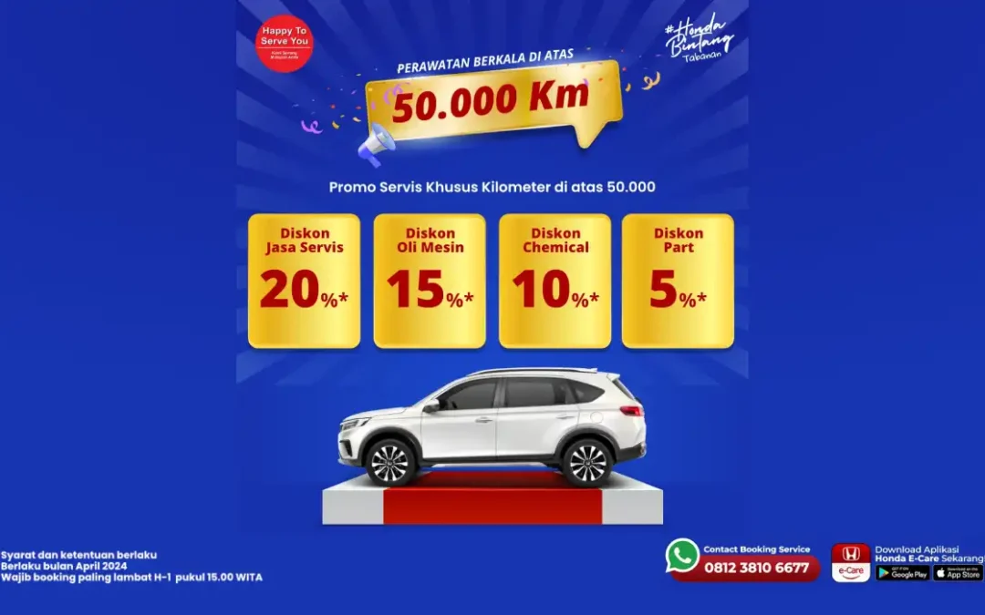 Kilometer Mobilmu di Atas 50.000 KM? Ambil Promo Perawatan Berkala, Diskon Hingga 20%