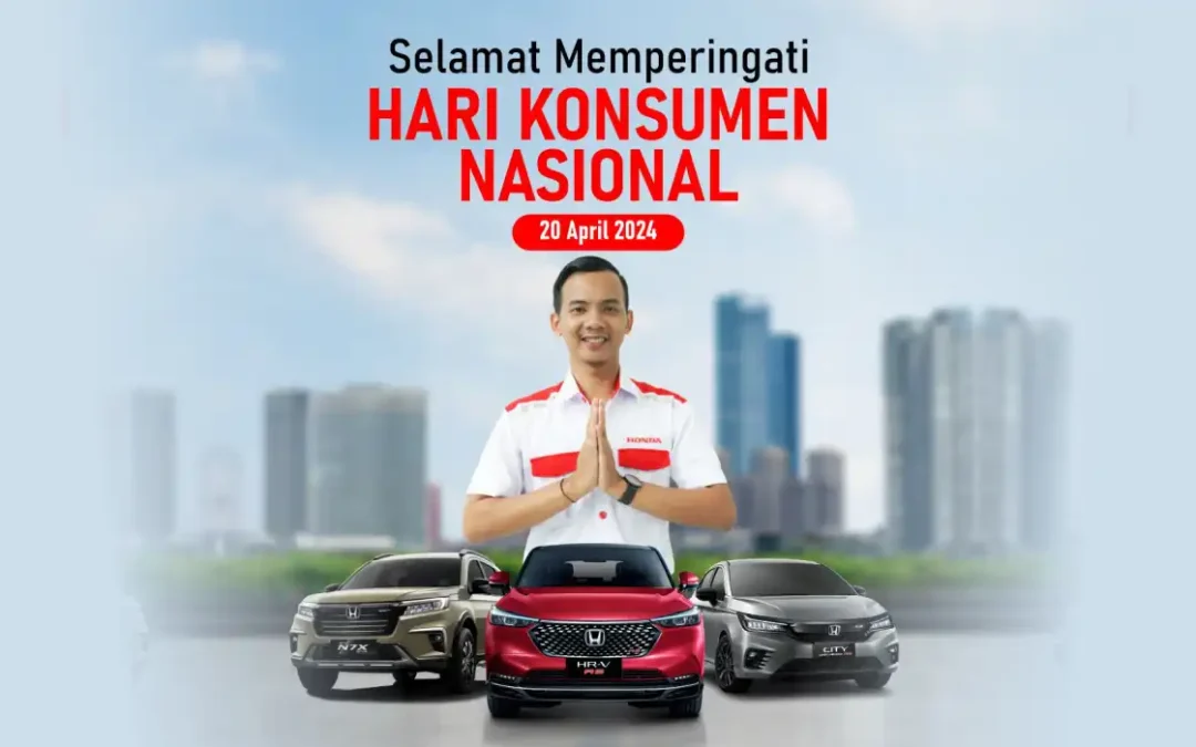 Selamat Memperingati Hari Konsumen Nasional! Nikmati Paket Beli Mobil dan Promo Servis Spesial