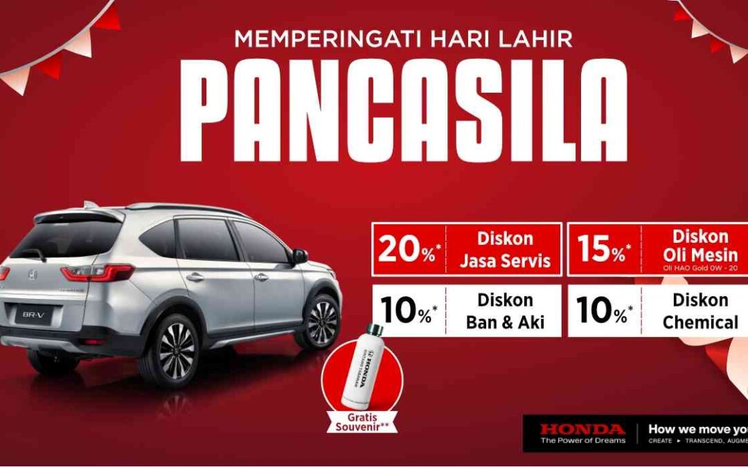 Spesial Hari Lahir Pancasila! Diskon Servis Mobil hingga 20%, Bonus Souvenir Cantik dari Honda!