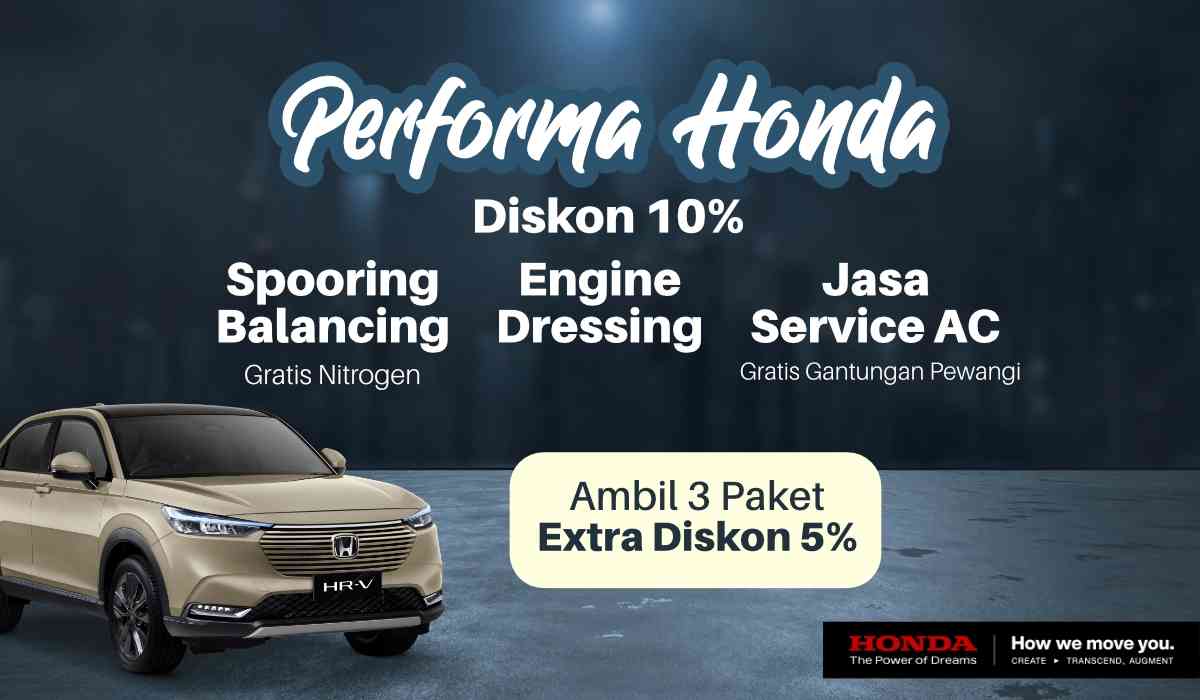 Performa Makin Menyala! Servis Mobilmu dengan Promo Performa Honda Diskon 10%