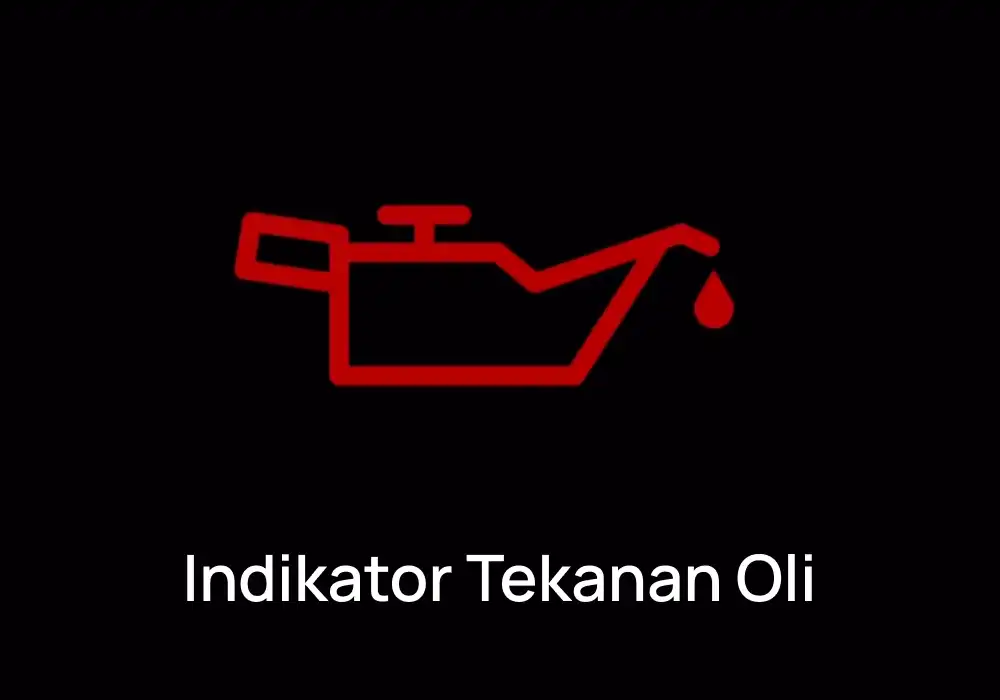 Bahaya! Jika Lampu Indikator Mobil Menyala, Segera Lakukan General Check-Up