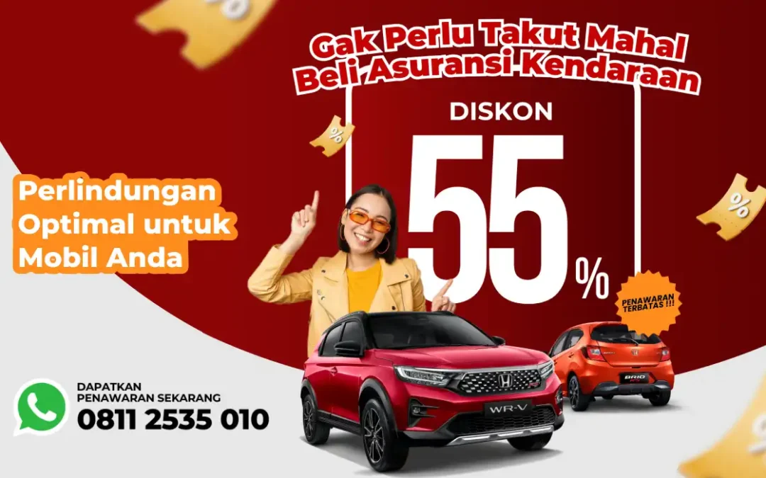 Promo Spesial Diskon 55% untuk Asuransi Kendaraan!