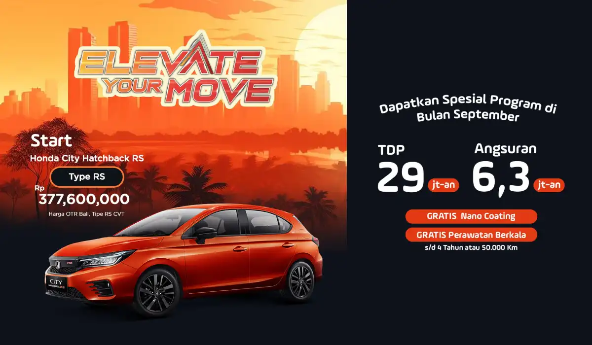 Kesempatan Emas Miliki Honda City Hatchback RS dengan Penawaran Spesial dan Bonus Nano Coating Gratis!