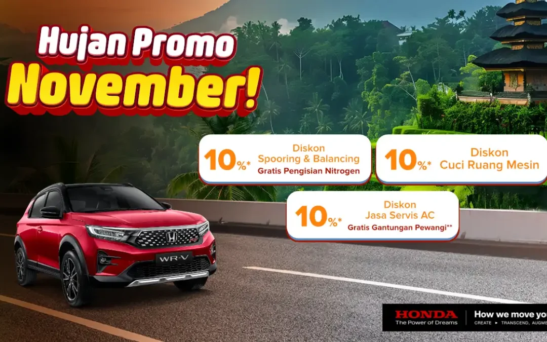 Hujan Promo Service Mobil November Honda Bintang Tabanan: Kesempatan Terbaik untuk Perawatan Mobil Hemat dan Lengkap!