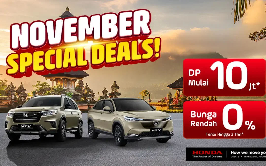 Promo Spesial November: Kesempatan Terbaik Miliki All New Honda HR-V atau Honda N7X!