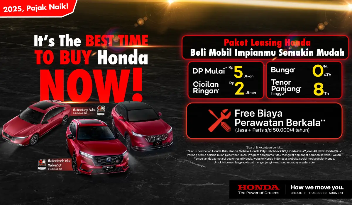 BEST TIME BUY Honda: Waktunya Beli Mobil Honda Impian Anda Sebelum 2025! Bunga 0%