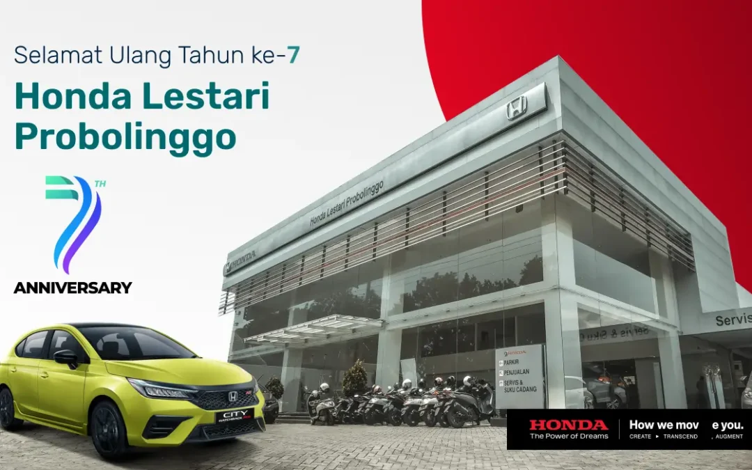 Selamat Ulang Tahun ke-7 Honda Lestari Probolinggo!