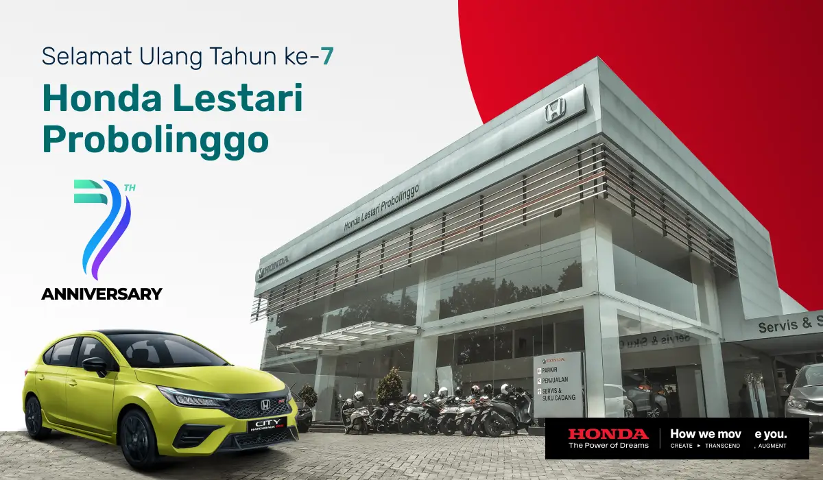 Selamat Ulang Tahun ke-7 Honda Lestari Probolinggo!