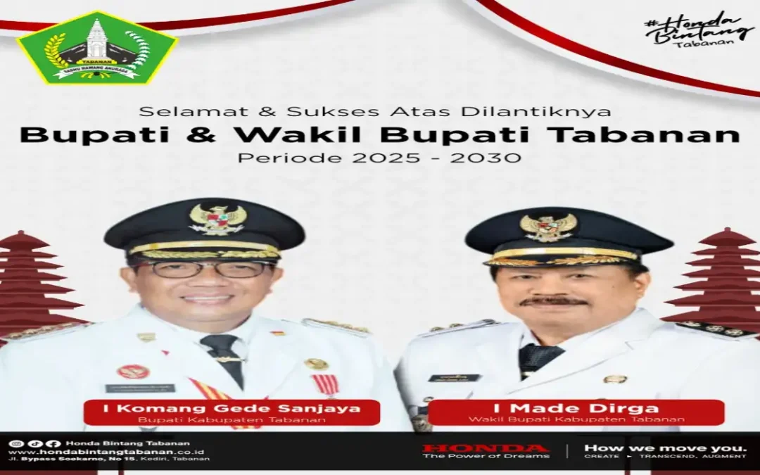 Selamat & Sukses atas Dilantiknya Bupati & Wakil Bupati Tabanan 2025-2030