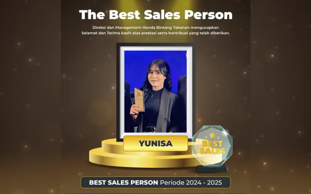 Selamat untuk Yunisa, The Best Sales Person Honda Bintang Tabanan 2024–2025