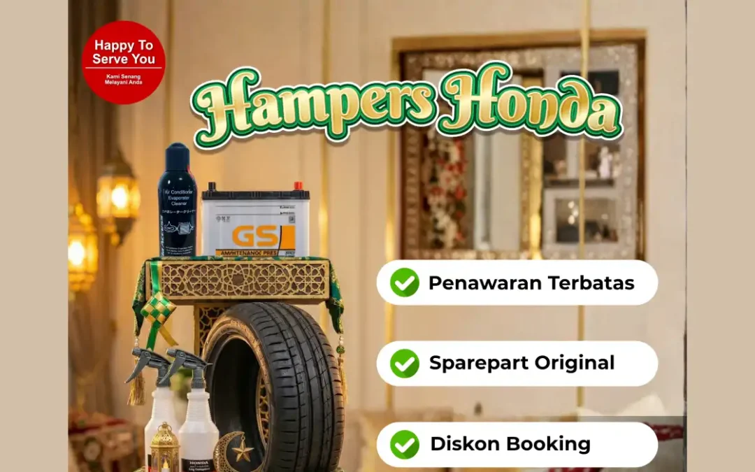 Strategi Hemat Akhir Bulan Amankan Promo Hampers Honda dan Diskon Sparepart di Honda Bintang Tabanan