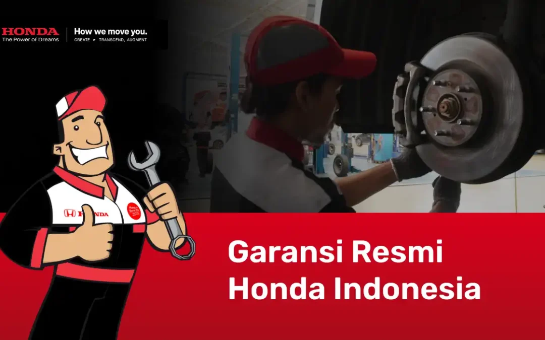 Tenang di Jalan, Nyaman di Hati: Sudahkah Anda Memahami Manfaat Garansi Resmi Honda?