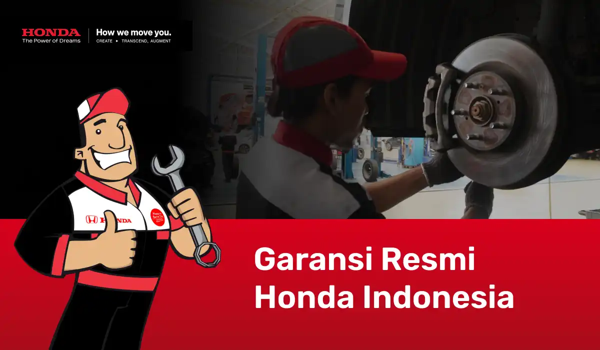 Tenang di Jalan, Nyaman di Hati: Sudahkah Anda Memahami Manfaat Garansi Resmi Honda?