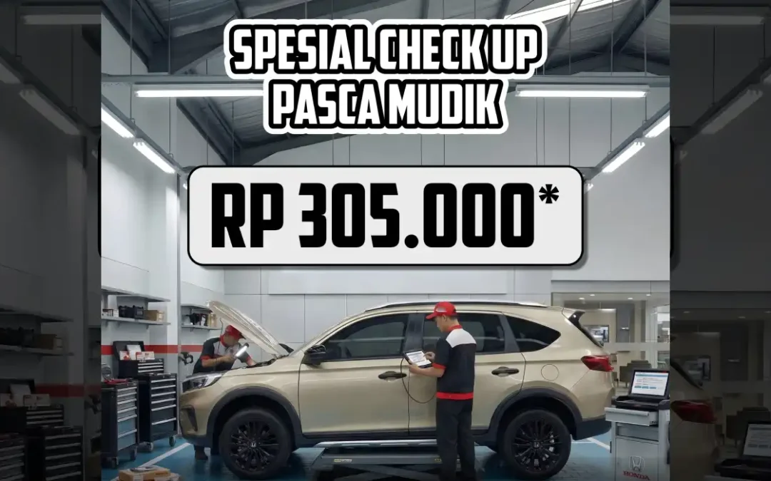 Pastikan Performa Tetap Juara: Solusi Cerdas Special Check Up Pasca Mudik di Honda Bintang Tabanan