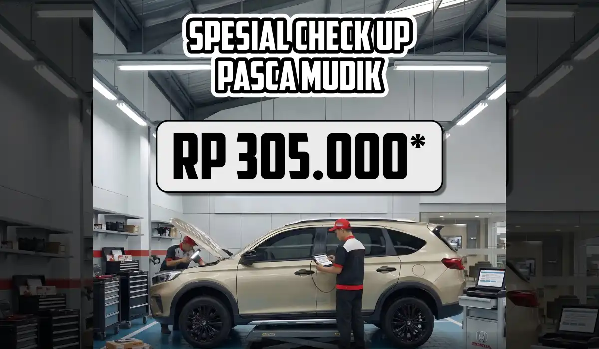 HBT Check Up Mudik Pastikan Performa Tetap Juara: Solusi Cerdas Special Check Up Pasca Mudik di Honda Bintang Tabanan