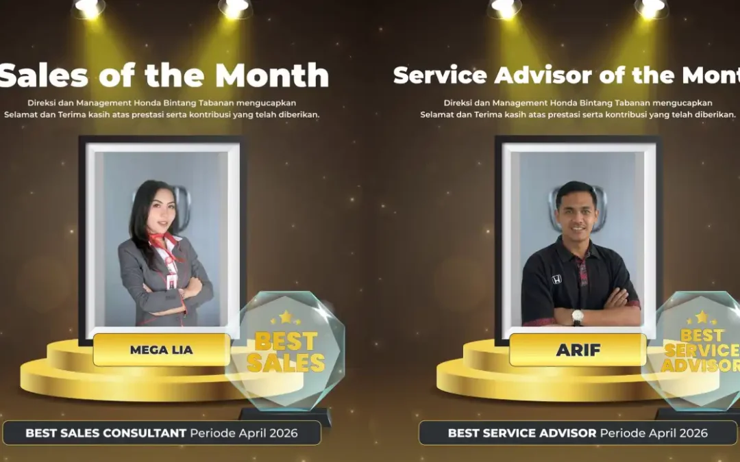 Di Balik Layanan Prima: Siapa Saja Sosok Best of the Month Honda Bintang Tabanan April 2026?