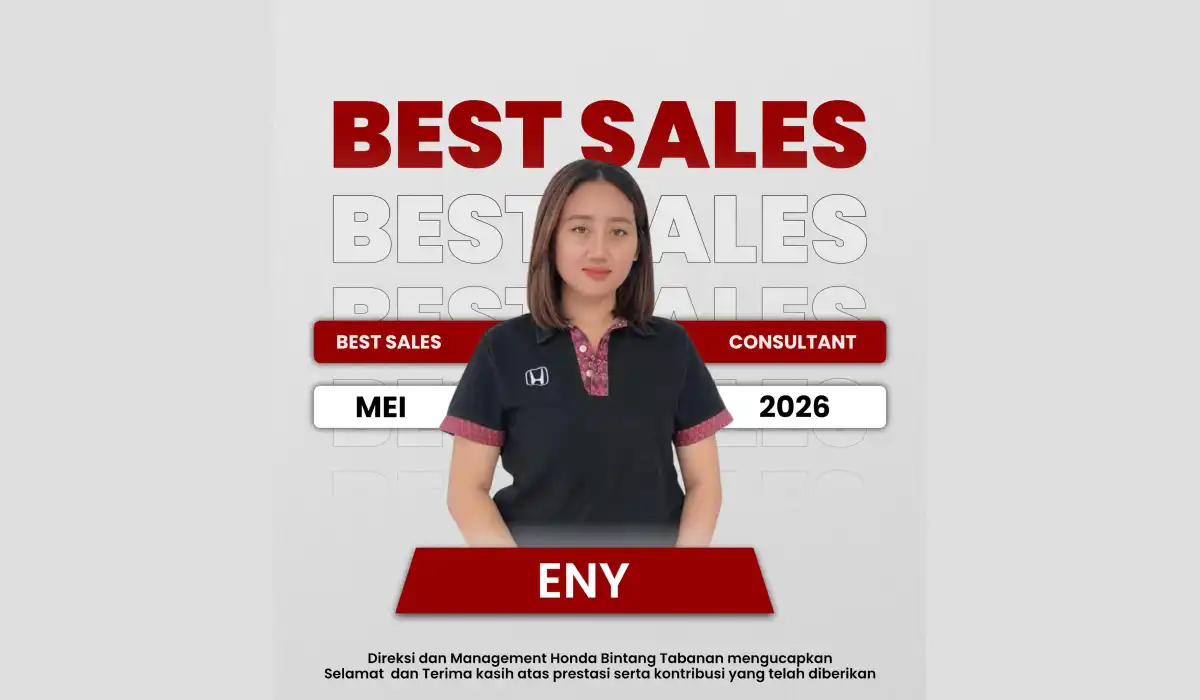 Selamat Atas Pencapaian Best of the Month Honda Bintang Tabanan Periode Mei 2026