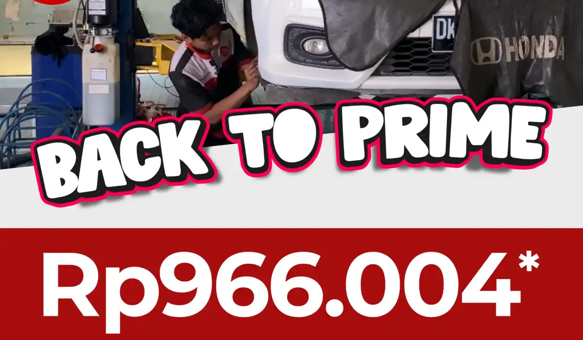 Akselerasi Mulai Loyo? Kembalikan Sensasi Mobil Baru Lewat Paket Back to Prime di Honda Bintang Tabanan!