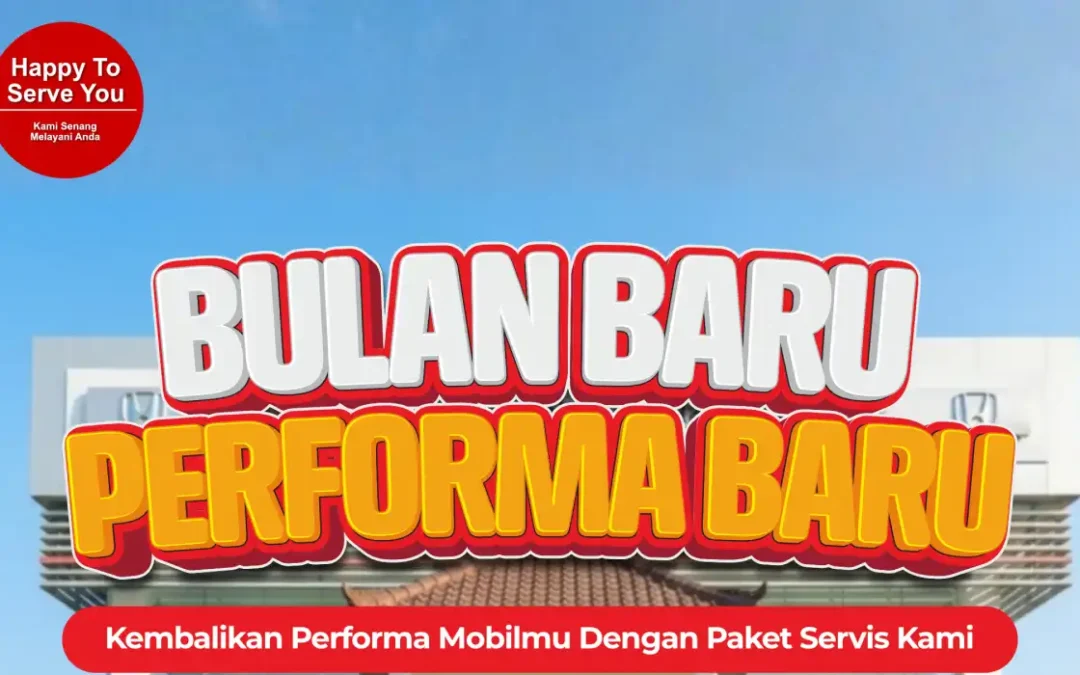 Tarikan Mobil Mulai Loyo di Bulan Baru? Cek Pilihan Paket Service Mobil Hemat dari Honda Bintang Tabanan Sekarang!