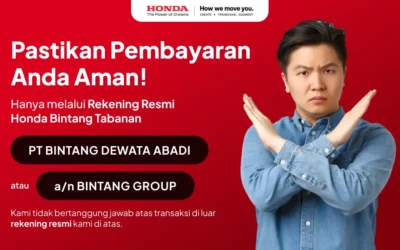 Senyum Lepas Tanpa Was-Was! Transaksi Aman & Nyaman Hanya ke Rekening Resmi Honda Bintang Tabanan!