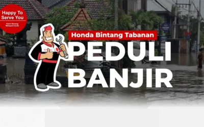 PEDULI BANJIR: Diskon Hingga 45% dari Honda Bintang Tabanan! Waktunya Rawat Mobilmu Sebelum Terlambat!